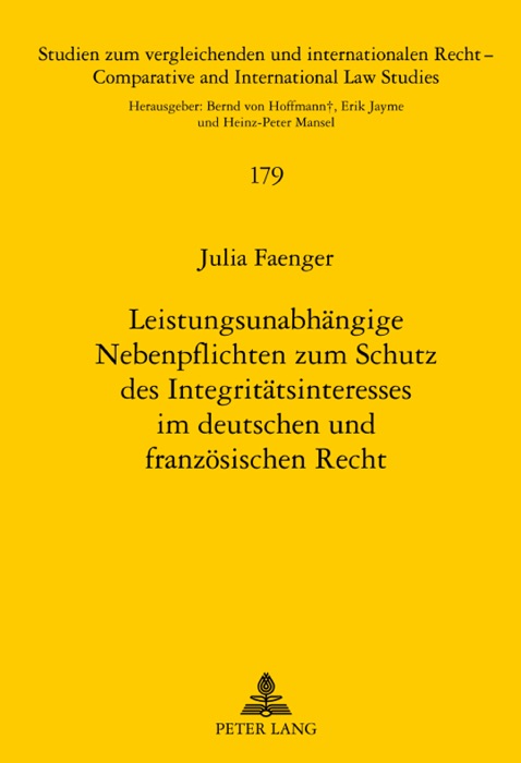 Leistungsunabhängige Nebenpflichten zum Schutz des Integritätsinteresses im deutschen und französischen Recht