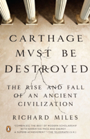 Richard Miles - Carthage Must Be Destroyed artwork