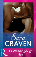 Sara Craven - His Wedding-Night Heir artwork