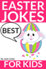 Best Easter Jokes For Kids - Jack Jokes