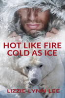 Lizzie Lynn Lee - Hot Like Fire, Cold As Ice artwork