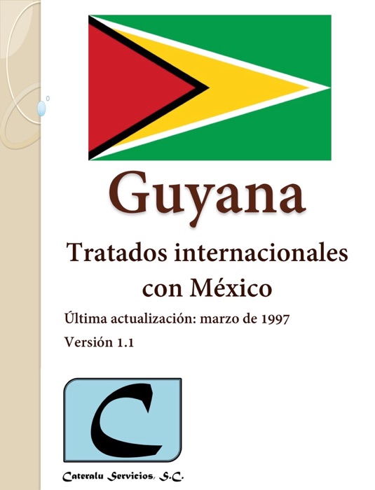 Guyana - Tratados Internacionales con México