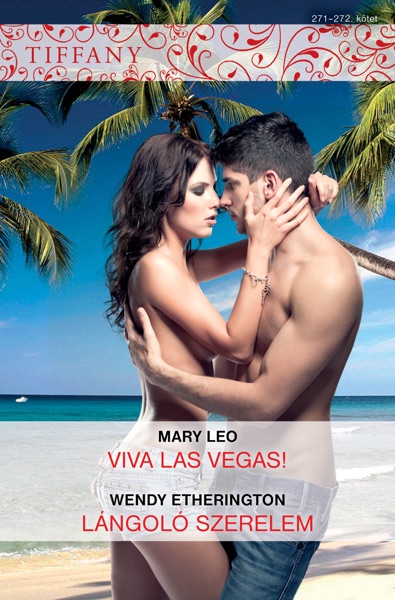 Tiffany 271–272. (Viva Las Vegas!, Lángoló szerelem)