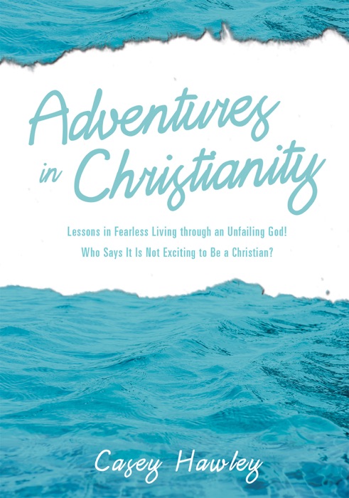 Adventures in Christianity