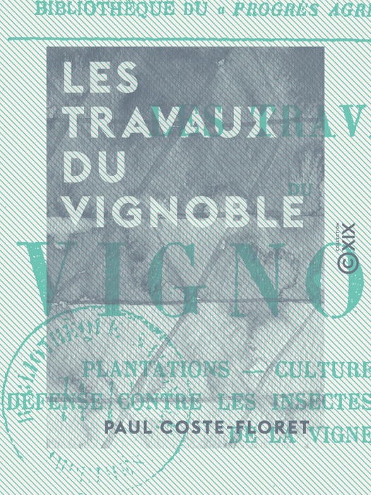 Les Travaux du vignoble