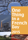 One Thing In A French Day 2015 - Laetitia Perraut