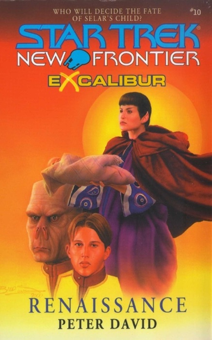 Star Trek: New Frontier: Excalibur #2: Renaissance