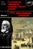 Le tour du monde en quatre-vingt jours (suivi de Cinq semaines en ballon) - Jules Verne, M. Neuville, L. Benett & Riou De Montaut