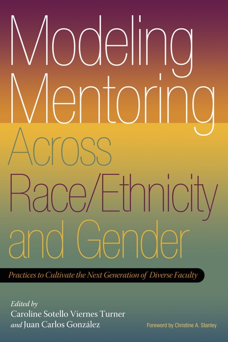 Modeling Mentoring Across Race/Ethnicity and Gender