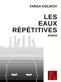 Book's Cover of Les eaux répétitives