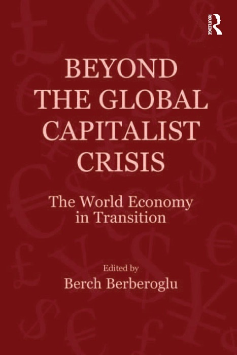 Beyond the Global Capitalist Crisis