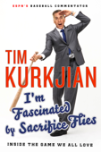 I'm Fascinated by Sacrifice Flies - Tim Kurkjian