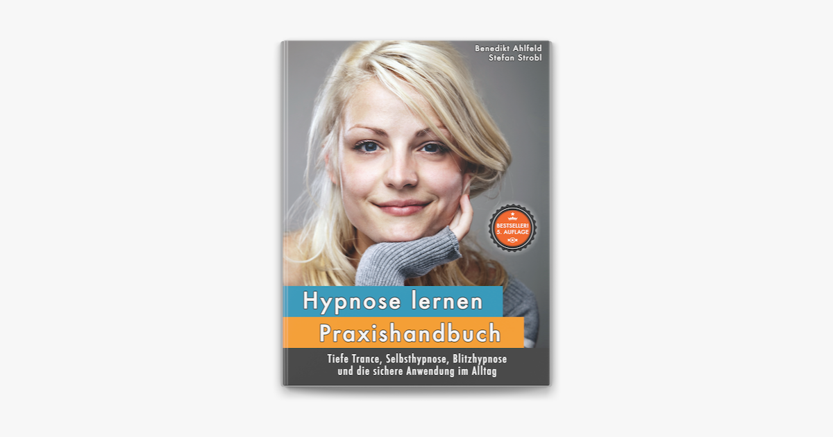 Hypnose Lernen Praxishandbuch On Apple Books