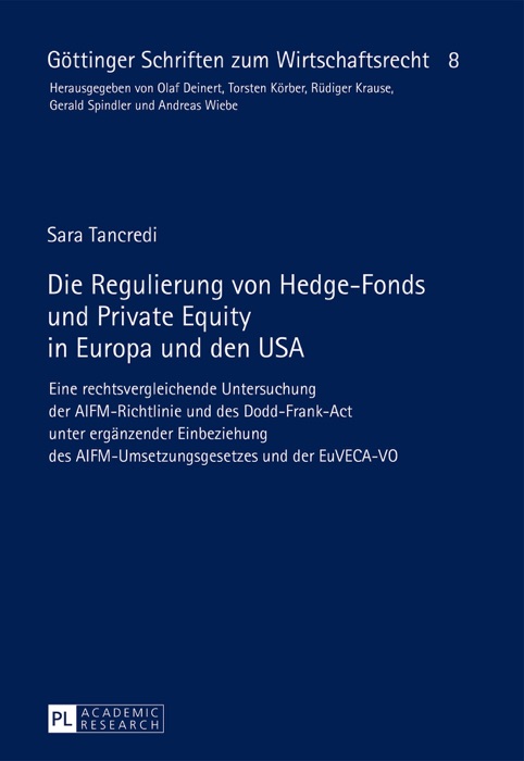 Die Regulierung von Hedge-Fonds und Private Equity in Europa und den USA