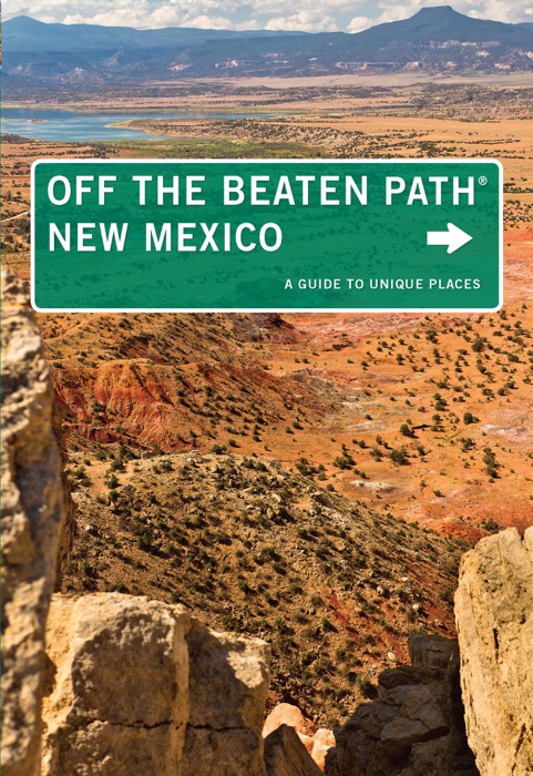 New Mexico Off the Beaten Path®