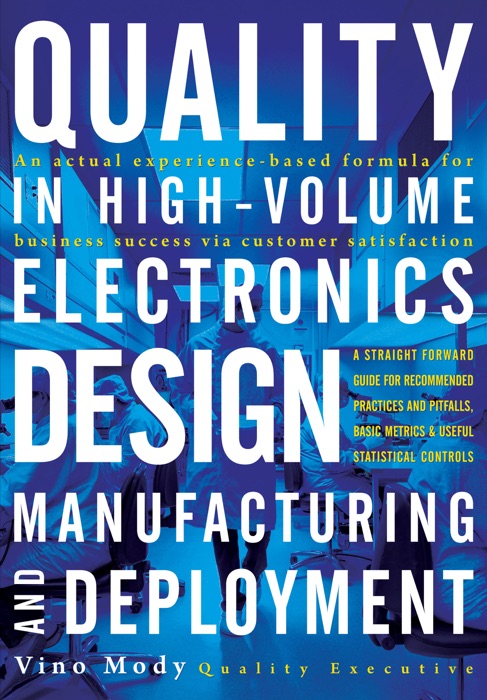 Quality in High-Volume Electronics Design