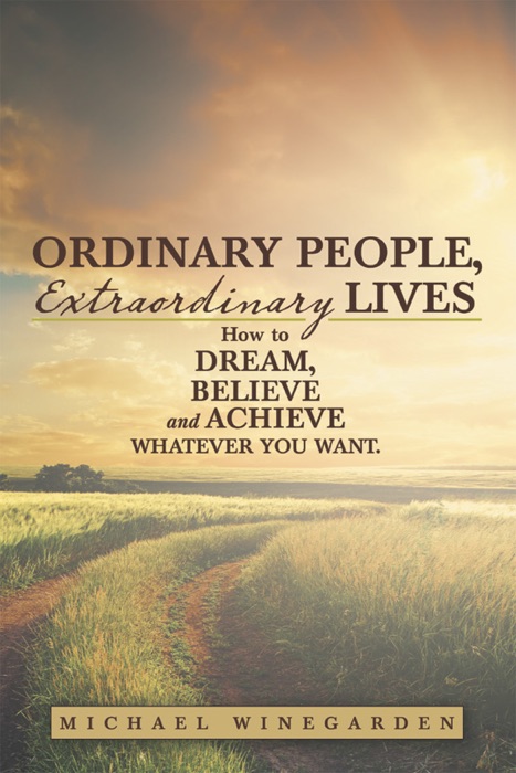 Ordinary People, Extraordinary Lives