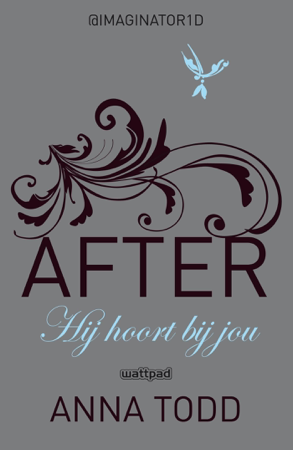 After 3: Hij hoort bij jou - Anna Todd