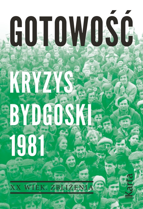 Gotowość. Kryzys bydgoski 1981