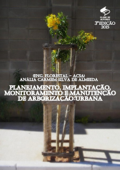 Planejamento, Implantação, Monitoramento E Manutenção De Arborização Urbana - Anália Carmem Silva De Almeida