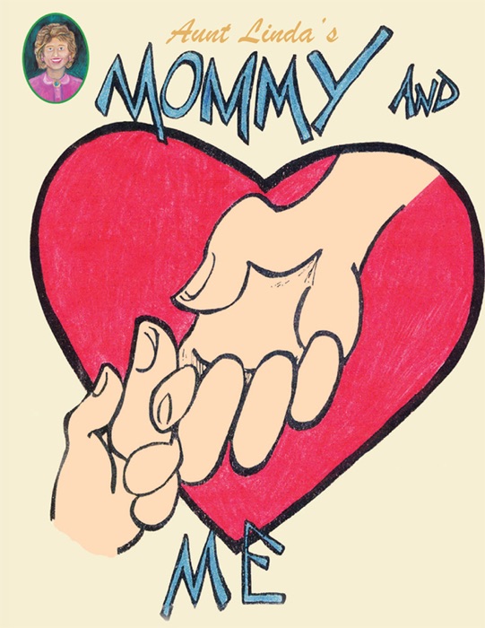 Aunt Linda's Mommy and Me Book