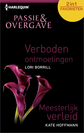 Verboden ontmoetingen, Meesterlijk verleid - Lori Borrill & Kate Hoffmann