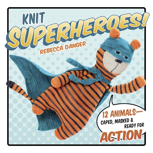 Knit Superheroes!