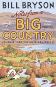 Notes From A Big Country - Bill Bryson