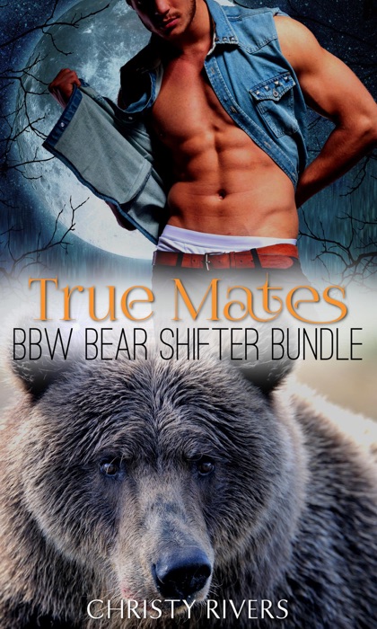 True Mates: BBW Bear Shifter Bundle