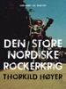 Den Store Nordiske Rockerkrig - Thorkild Høyer