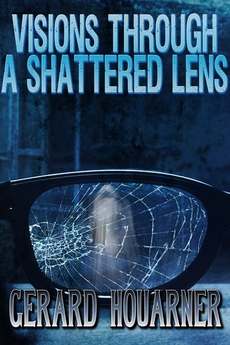 Visions Through a Shattered Lens