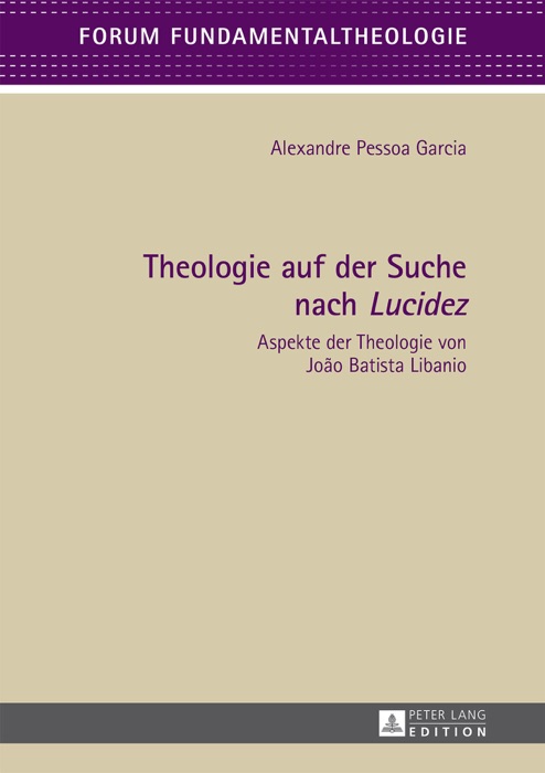 Theologie auf der Suche nach Lucidez