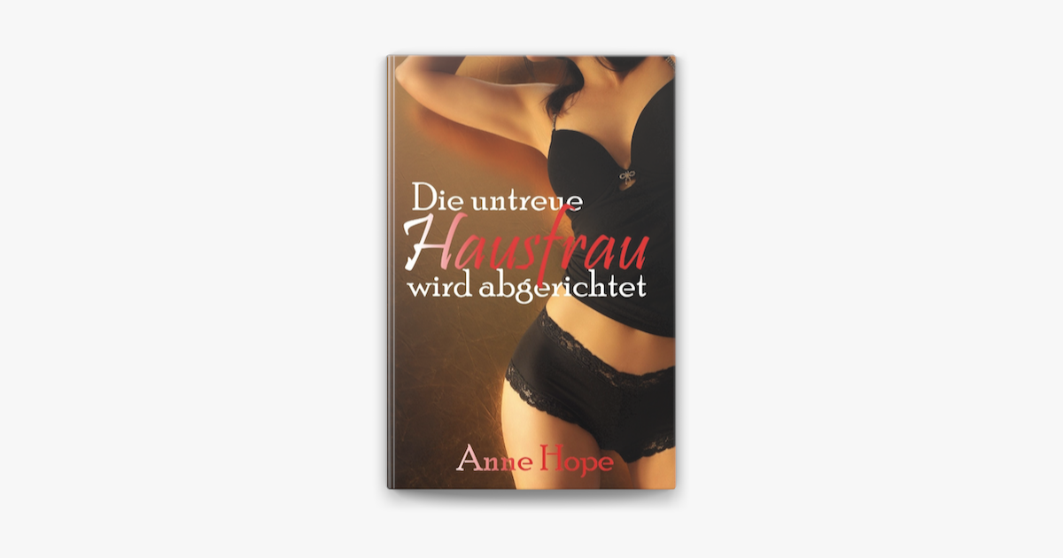 Untreue Hausfrau Pov Untreue Hausfrau Pov