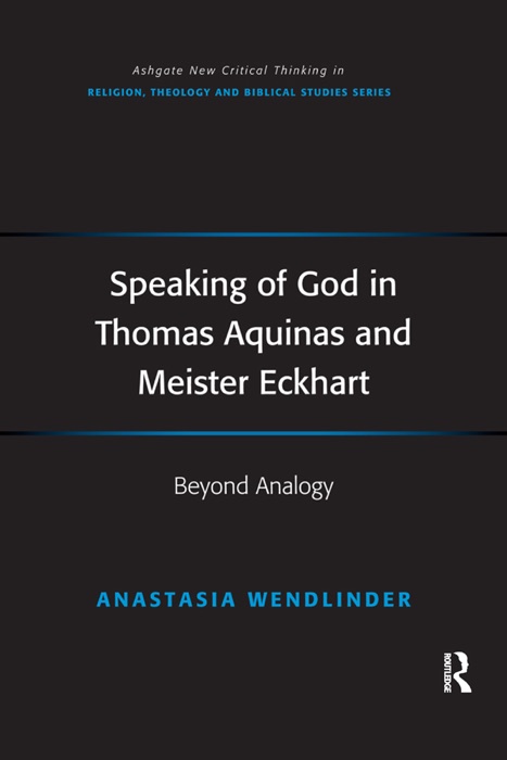 Speaking of God in Thomas Aquinas and Meister Eckhart