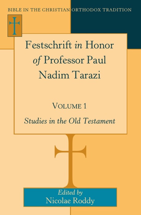 Festschrift In Honor of Professor Paul Nadim Tarazi