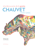 À la découverte de la grotte Chauvet-Pont d'Arc - Sébastien Gayet