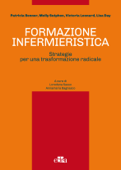 Formazione infermieristica - Patricia Benner, Molly Sutphen, Lisa Leonard & Lisa Day