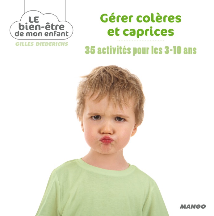 Gérer colères et caprices