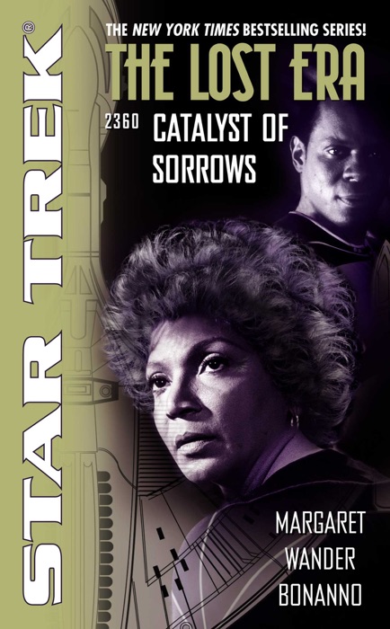 Star Trek: The Lost Era (2360): Catalyst of Sorrows