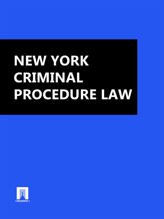 New York Criminal Procedure Law 2016