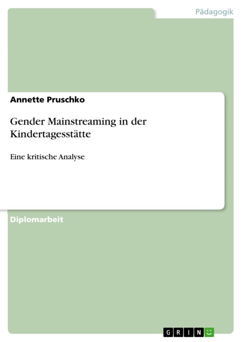 Gender Mainstreaming in der Kindertagesstätte