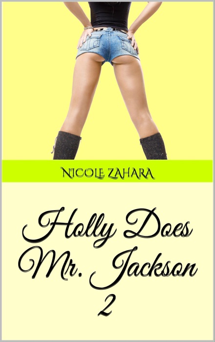 Holly Does Mr. Jackson 2