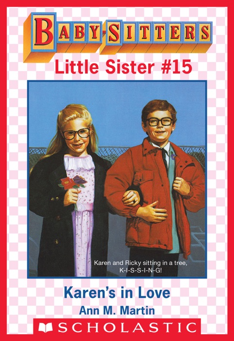 Karen's in Love (Baby-Sitters Little Sister #15)