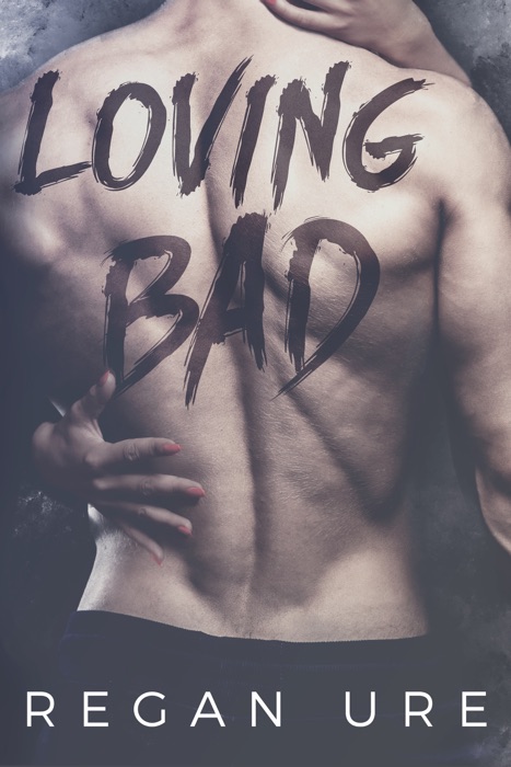 Loving Bad