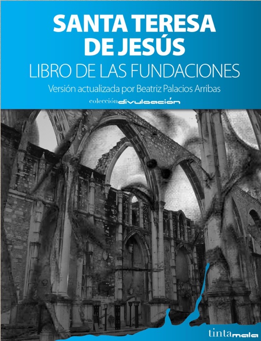 Libro de las Fundaciones de Santa Teresa