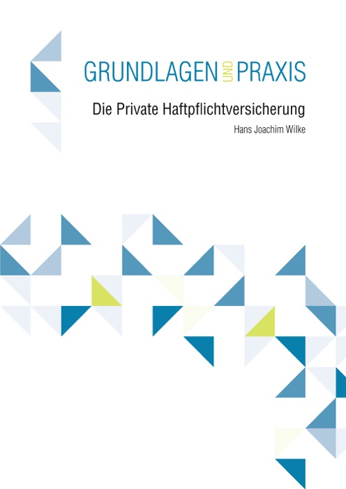 Die Private Haftpflichtversicherung