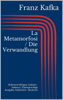 La Metamorfosi / Die Verwandlung (Edizione bilingue: italiano - tedesco / Zweisprachige Ausgabe: Italienisch - Deutsch) - Franz Kafka