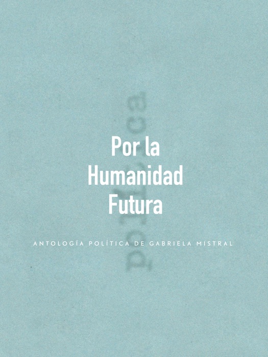 Por la Humanidad Futura