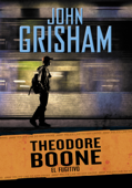 El fugitivo (Theodore Boone 5) - John Grisham