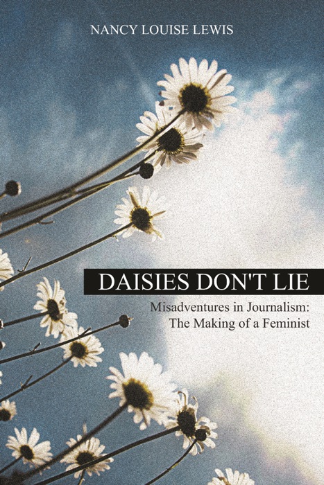 Daisies Don't Lie